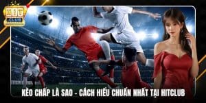 Kèo Chấp Là Sao
