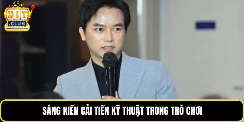 Sáng kiến cải tiến kỹ thuật trong trò chơi